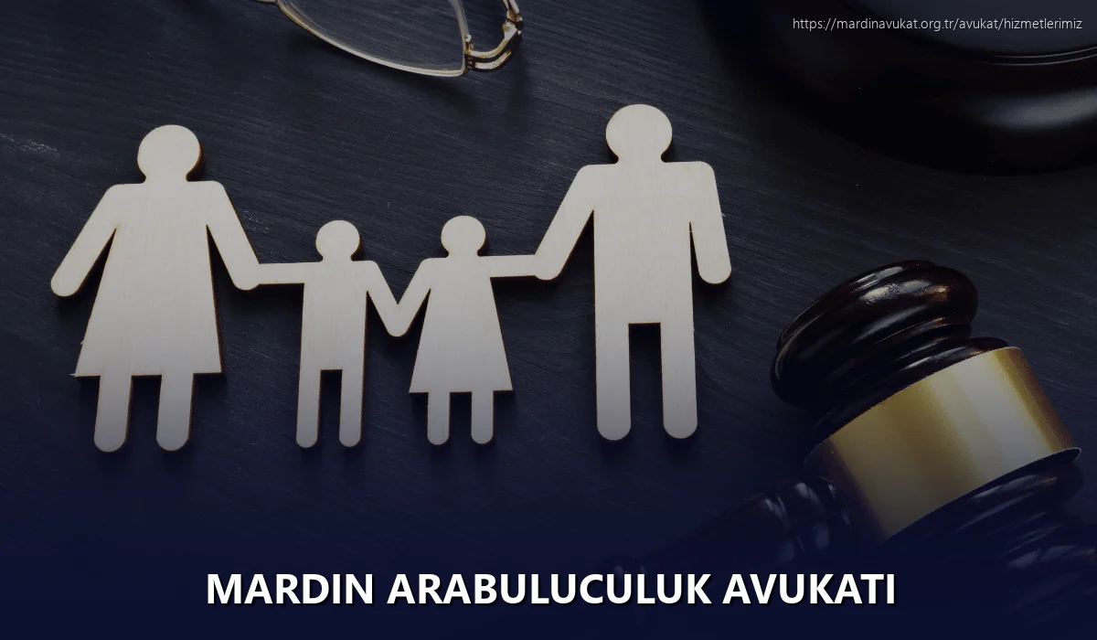 Mardin Arabuluculuk Avukatı