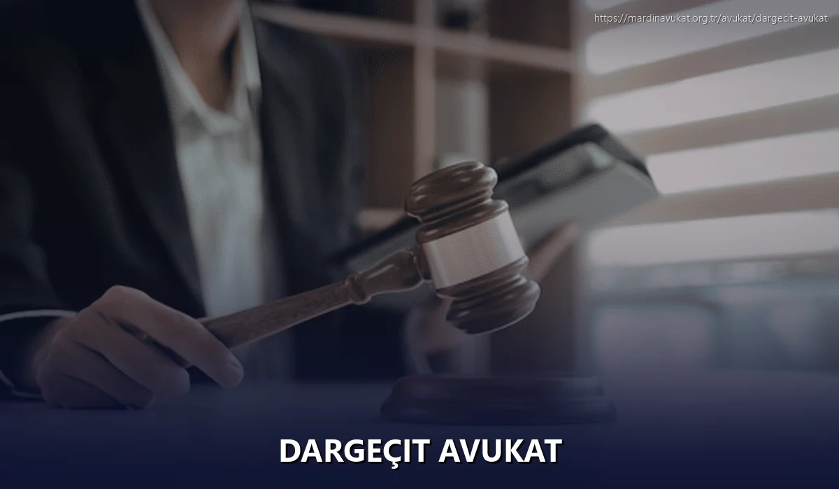 Dargeçit Avukat