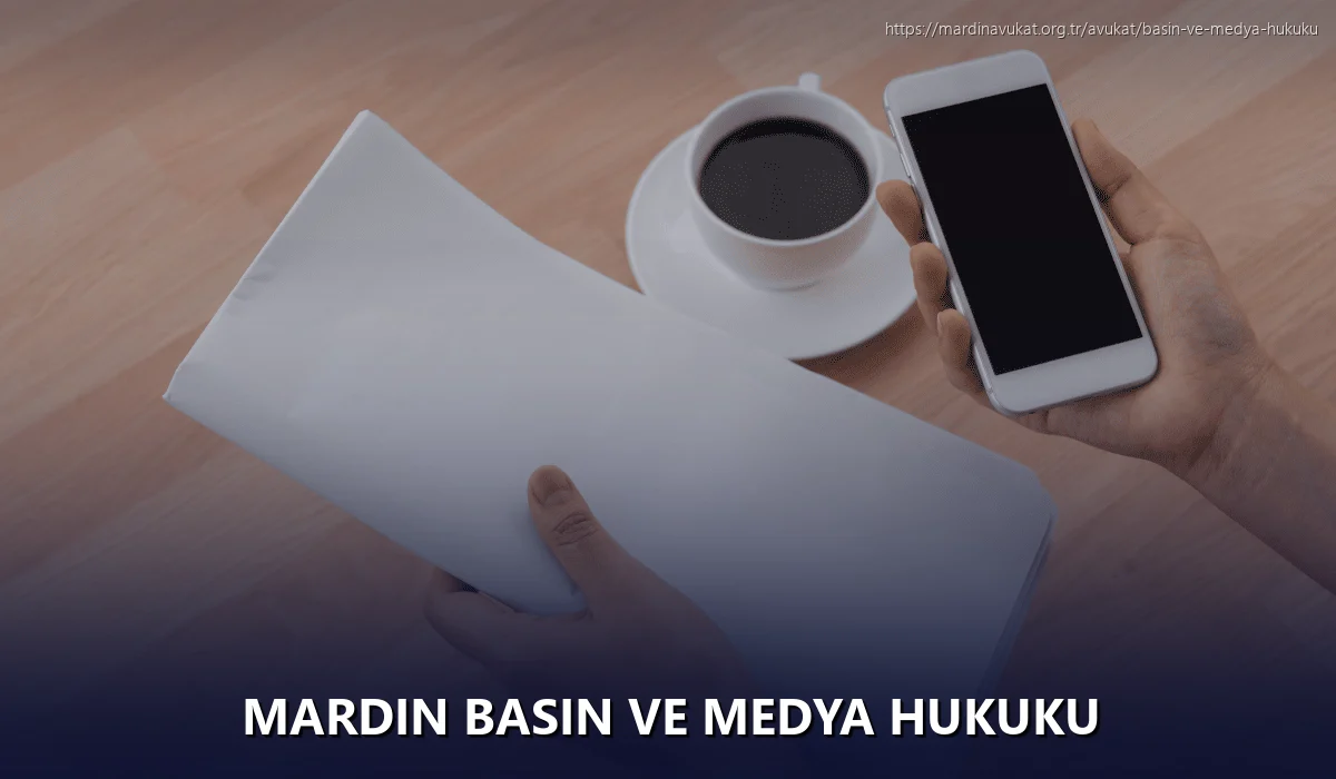Mardin Basın ve Medya Hukuku