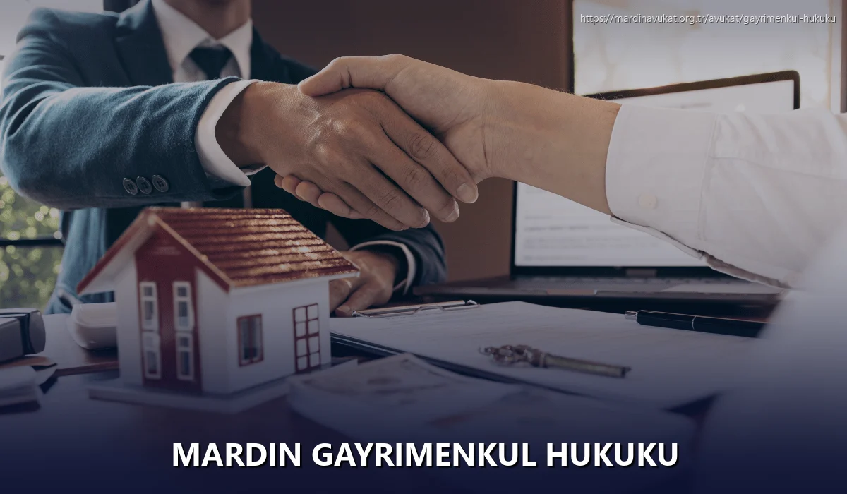 Mardin Gayrimenkul Hukuku