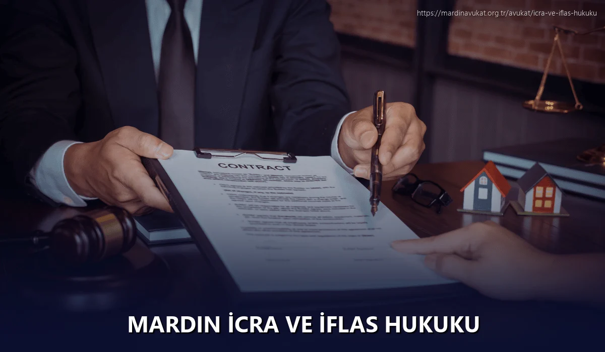 Mardin İcra ve İflas Hukuku
